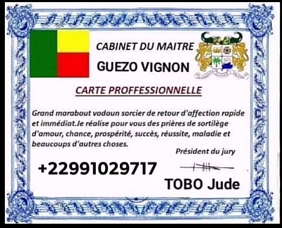 Cabinet de voyance du maître Guezo Vignon  il est temps de mettre fin à vos souffrances et d'agir. Reprenez vite l'espoir afin d'aller de l'avant. Ne restez sans rien faire. sachez que nous privilégions la qualité, l'honnêteté et surtout la discrétion dans la réalisation de nos services. Les âmes et les coeurs qui souffrent auront notre soutien total.  Les problèmes que vous rencontrez dans différentes domaines auront leurs solutions. Chaque problème sera traité différemment afin qu'on lui trouve la solution la plus efficaces possible Nous sommes là pour vous aider.
